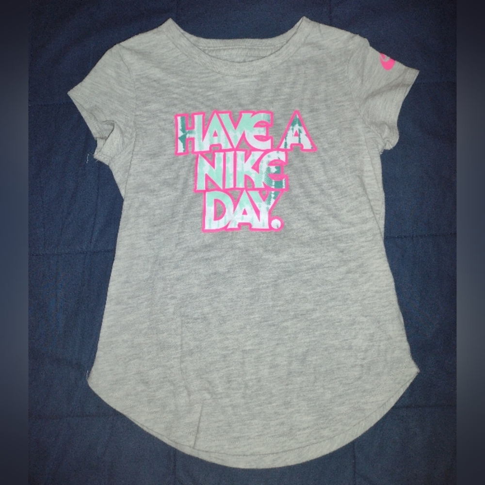 Nike Girl's "Have a Nice Day" Shirt Size 4T